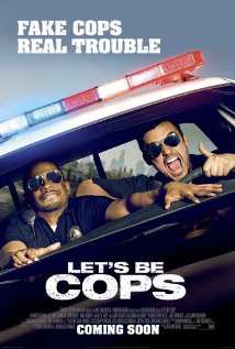 Let’s Be Cops (2014)