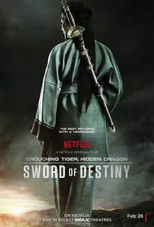 Crouching Tiger, Hidden Dragon: Sword of Destiny (2016)