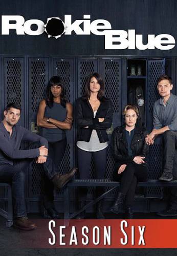 Rookie Blue Season 06