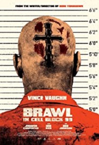 Brawl in Cell Block 99 (2017)