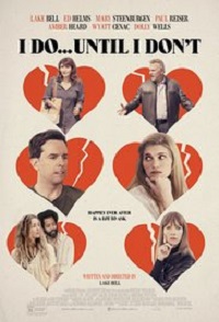 I Do… Until I Don’t (2017)