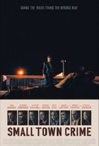 Small Town Crime (2017)