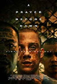 A Prayer Before Dawn (2017)