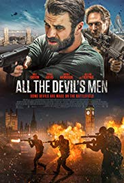 All the Devil’s Men (2018)