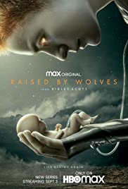 Raised by Wolves Season 01