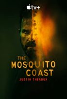 The Mosquito Coast Season 01